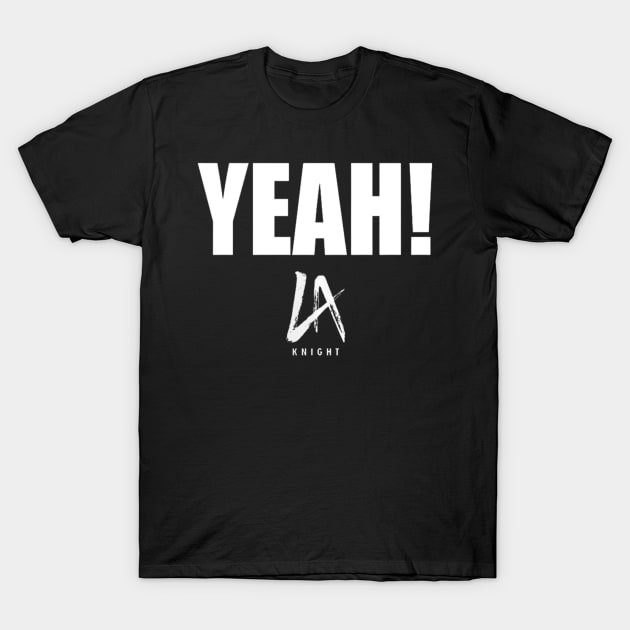 YEAH! T-Shirt by DEENOS